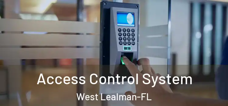  Access Control System West Lealman-FL