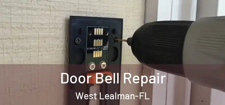  Door Bell Repair West Lealman-FL