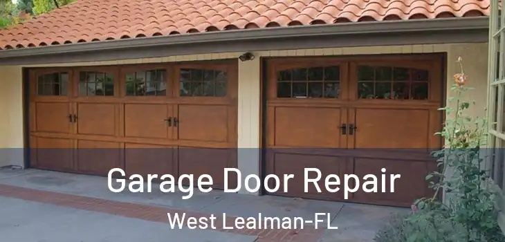  Garage Door Repair West Lealman-FL