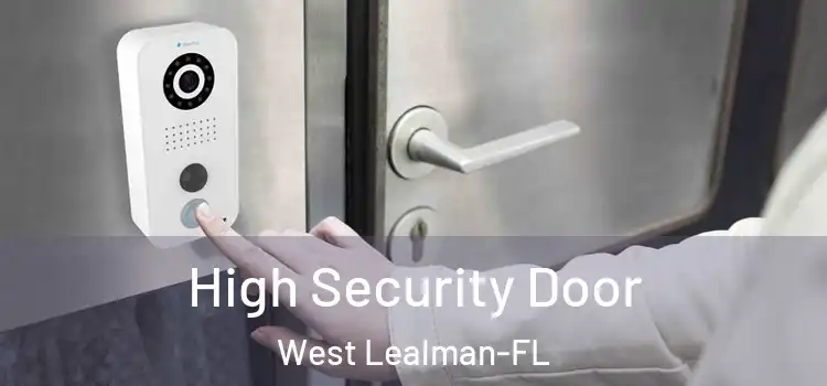  High Security Door West Lealman-FL