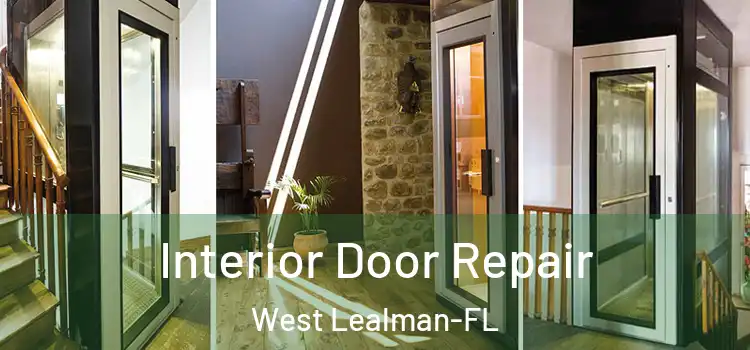  Interior Door Repair West Lealman-FL