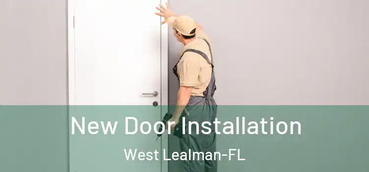  New Door Installation West Lealman-FL