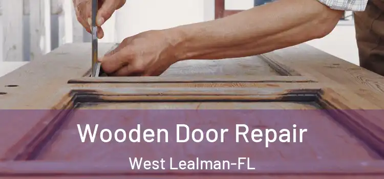  Wooden Door Repair West Lealman-FL